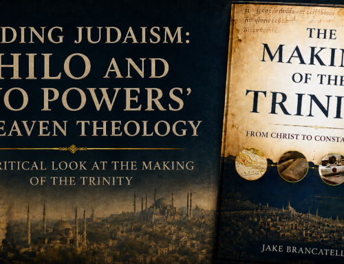 “The Making of the Trinity: From Christ to Constantinople” – Philo and the Two Powers in Heaven Theology